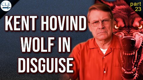 [p23] Wolves in Costume: Kent Hovind | 10-16-22