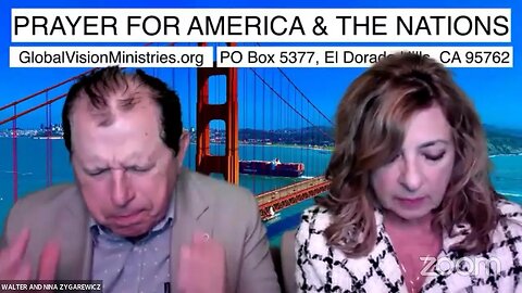 Prayer for America and the Nations with Walter and Nina Zygarewicz