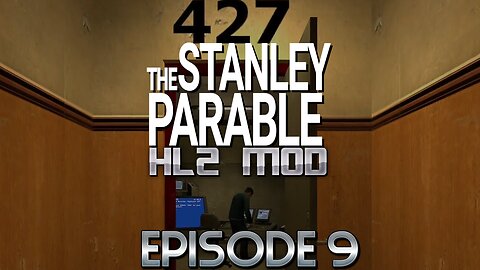 Lets See What Secrets The Original Mod Holds! | The Stanley Parable HL2 Mod - Episode 9