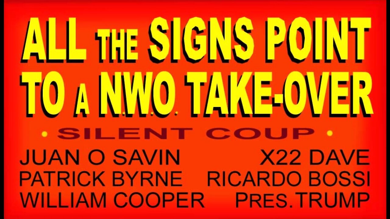 All The Signs Point to a N.W.O. Takeover! Must Video