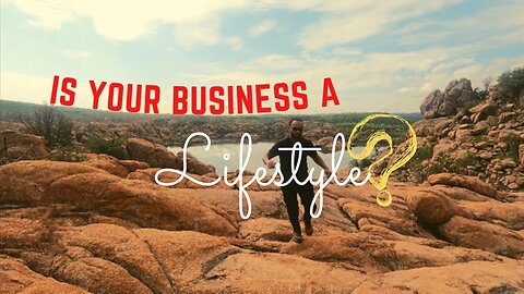 Are you creating the business for your desired lifestyle?|Here's why you should.. #liveworkplay #S2