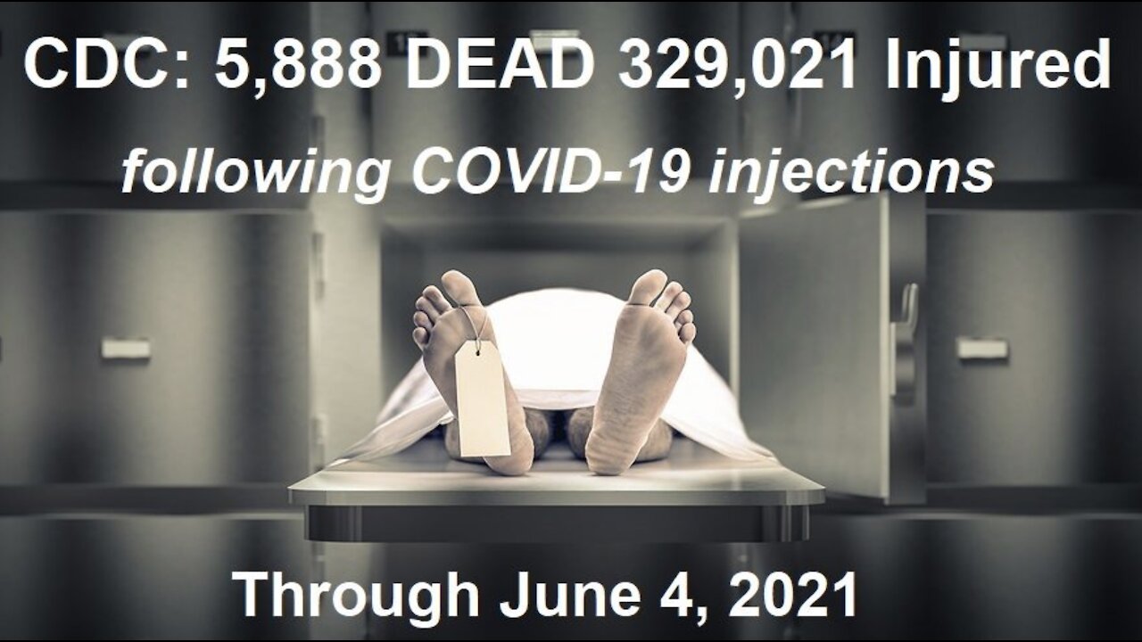 CDC/ 5,888 DEAD 329,021 Injuries from COVID-19 Shots – More than Previous 29 Years of VAERS Vaccine