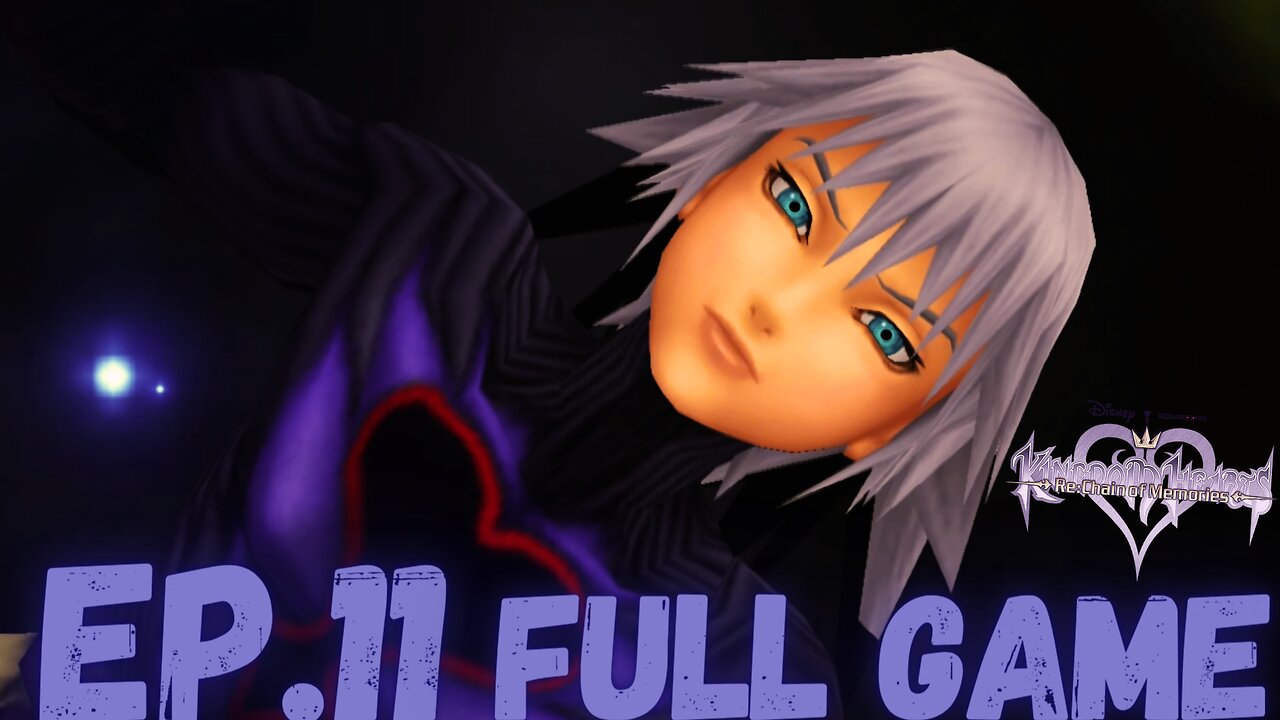 KINGDOM HEARTS RE:CHAIN OF MEMORIES Gameplay Walkthrough (Riku) EP.11- Riku FULL GAME