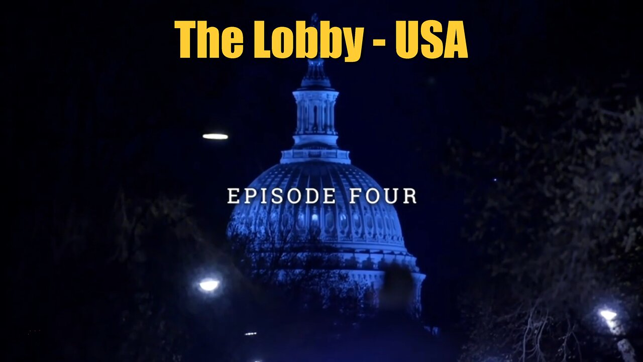 The Lobby - USA - Part 4