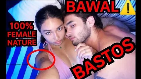 BASTOS! MAGIINIT ANG BABAE SAYO KAPAG...