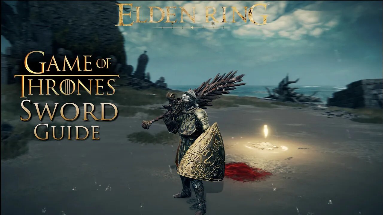 Game Of Thrones Sword Guide - Elden Ring