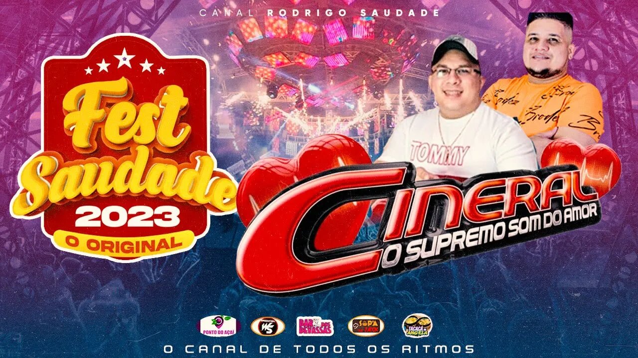 CINERAL AO VIVO NO FEST SAUDADE 2023 O SUPREMO SOM DO AMOR