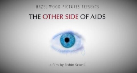 The Other Side of AIDS (2004) - Full Documentary