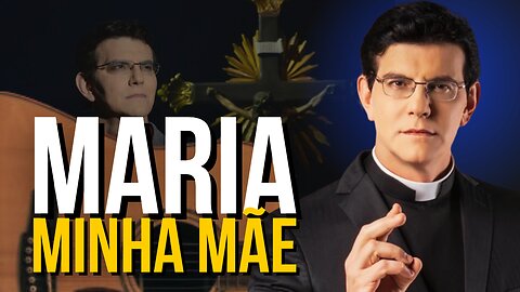 COMO TOCAR Maria, Minha Mãe - Padre Reginaldo Manzotti no Violão