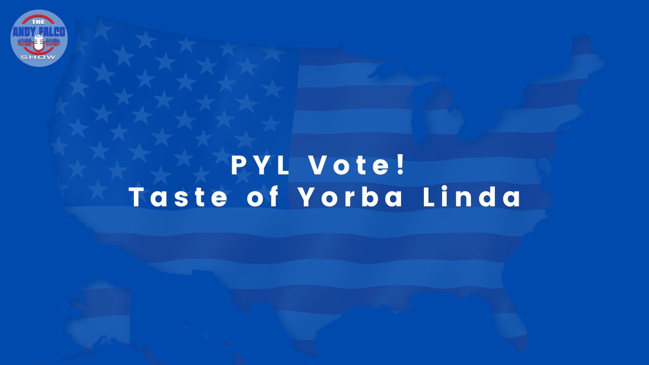 PYL Vote! Taste of Yorba Linda