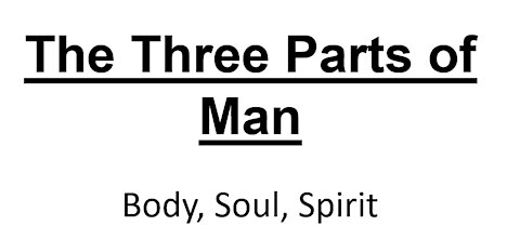 The Three Parts of Man