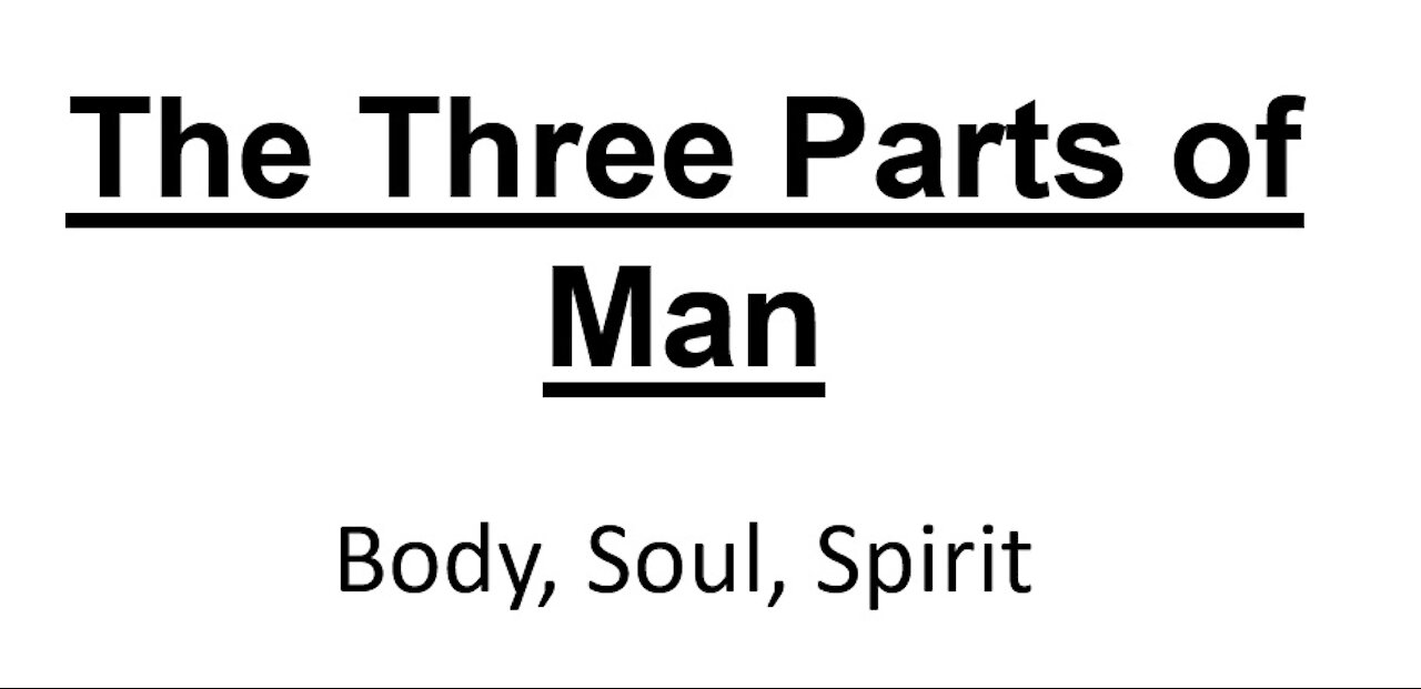 The Three Parts of Man