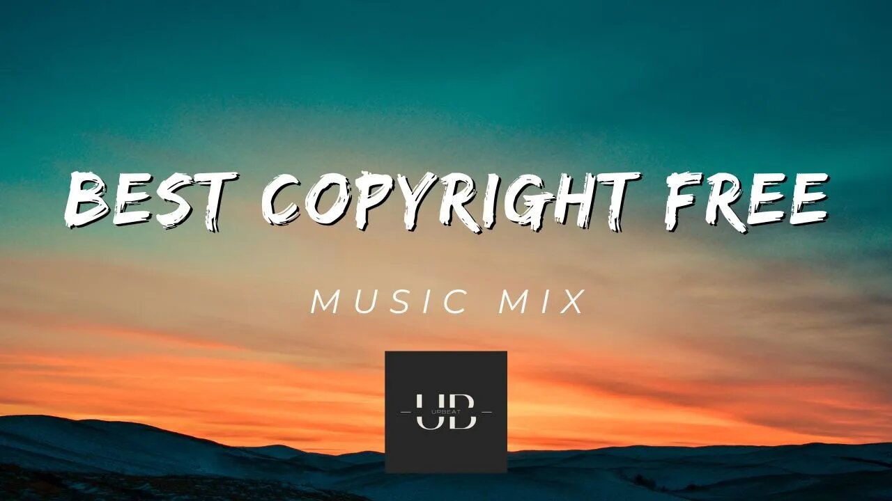 Best Copyright Free Music | 10 Non Copyrighted Music Mix Part -3