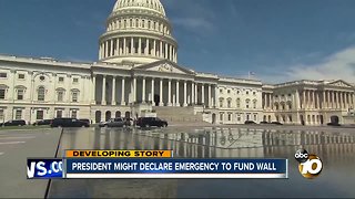 President might declare emergency to fund wall