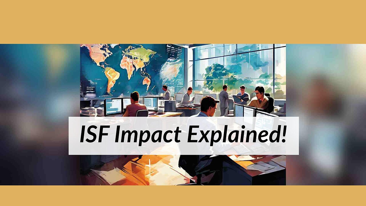 The Impact of Importer Security Filing on 3PLs: Challenges and Benefits Unveiled