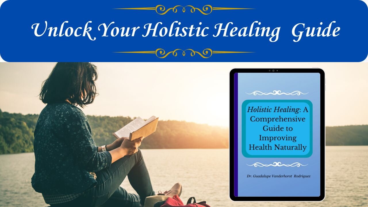 Unlock Your Holistic Healing in this Comprehensive Guide