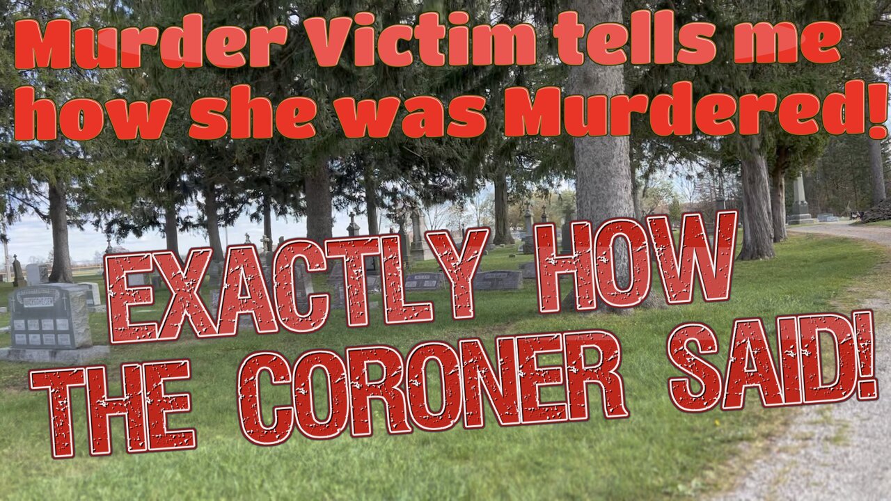 Murder Victim Tells Me How She Was Murdered