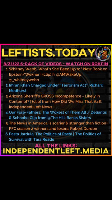 8/31: Whitney Webb: New Book on Epstein/Wexner | #ImranKhan Charged Under ”Terrorism Act”