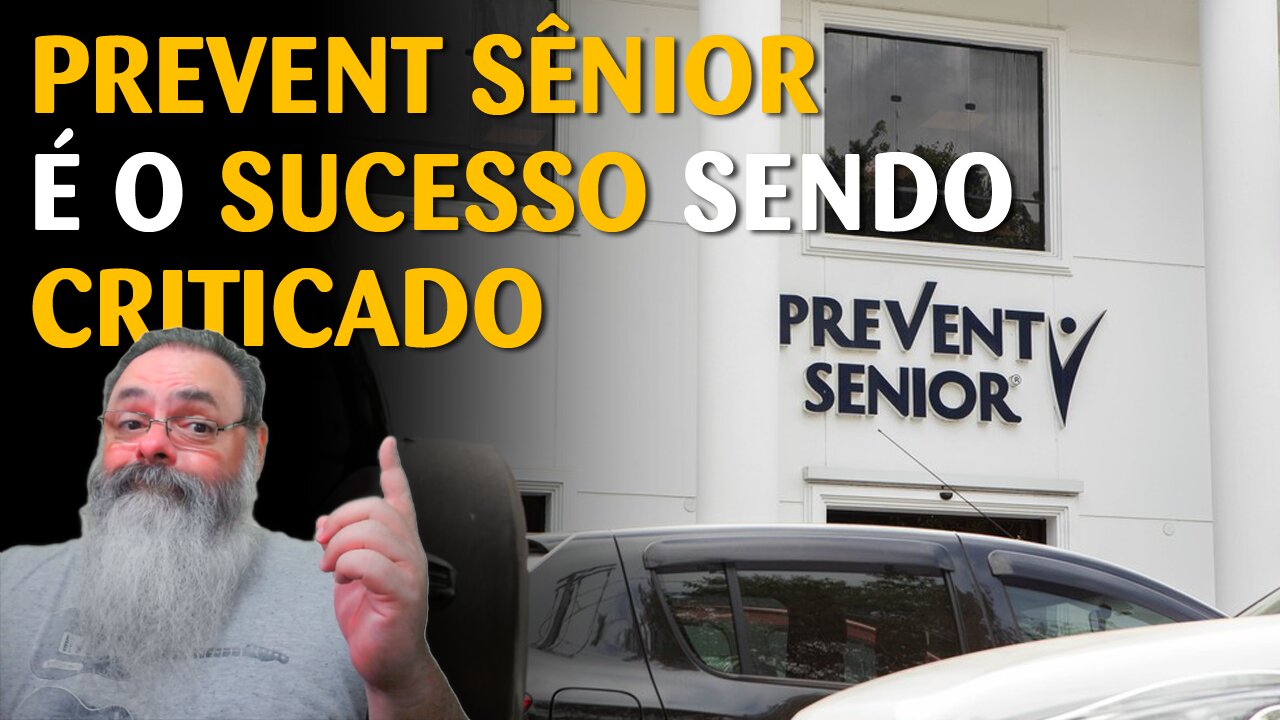 Prevent Sênior sendo acusada com um dossiê que ninguém sabe a origem
