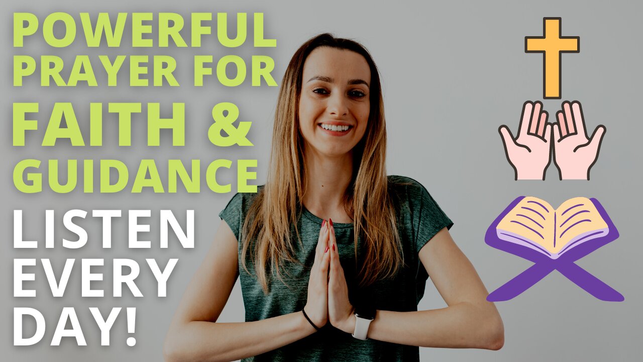 Increase Your Faith in God | Powerful Prayer For Faith and Guidance | Listen Every Day!