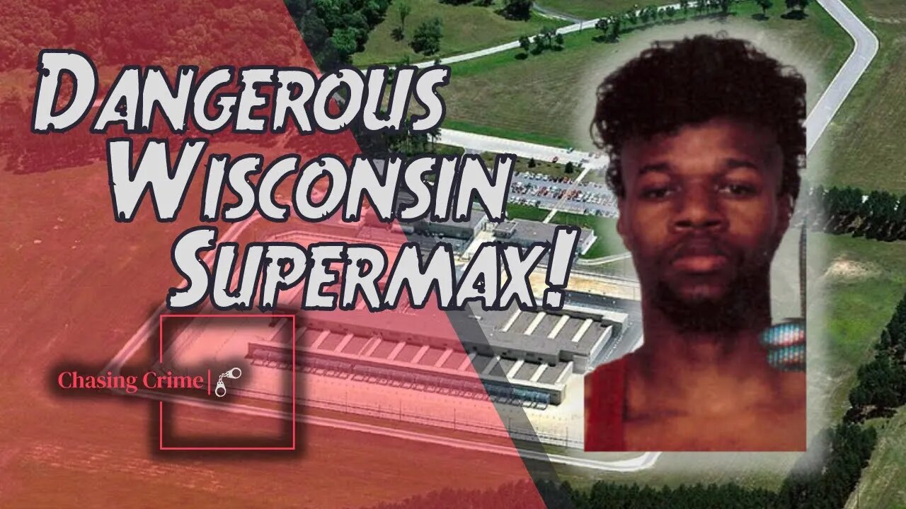 The Torturous Supermax Prison: Wisconsin Secure Program Facility