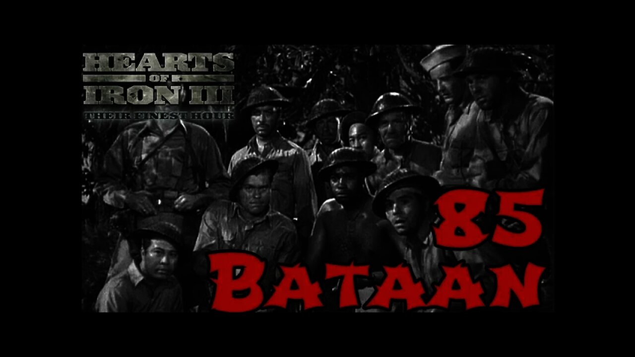 Hearts of Iron 3: Black ICE 9.1 - 85 (Japan) I Talk Bataan, no not the movie