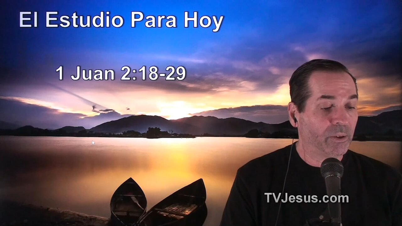 62 1 Juan 2:18-29 - Pastor Ken Zenk - Estudios Biblicos
