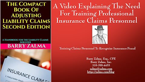 A Video Explaining The Need For Training Professional Insurance Claims Personnel