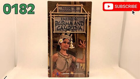 [0182] RAISING THE BAMBOO CURTAIN - BURMA AND CAMBODIA (1995) [#VHSRIP #burmaandcambodiaVHS]