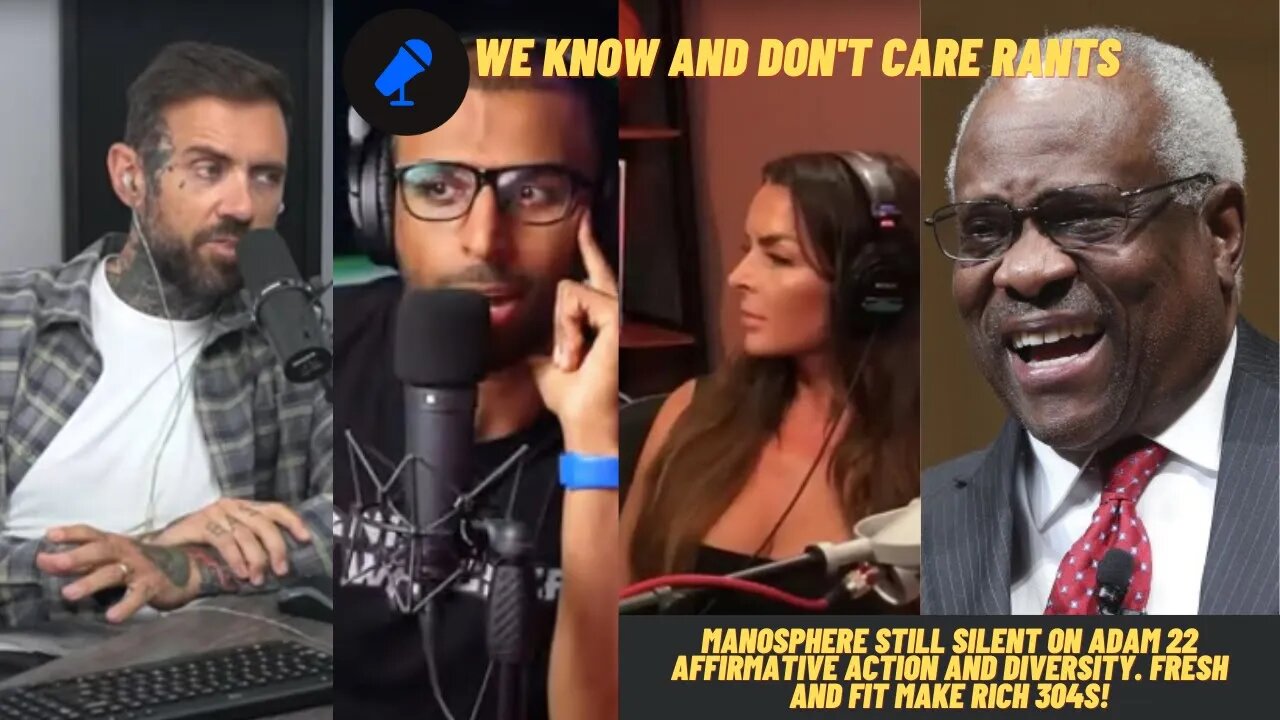 Red Rants: Affirmative Action Over Manosphere Silent On Adam 22 Fresh And Fit Make Women RICH!