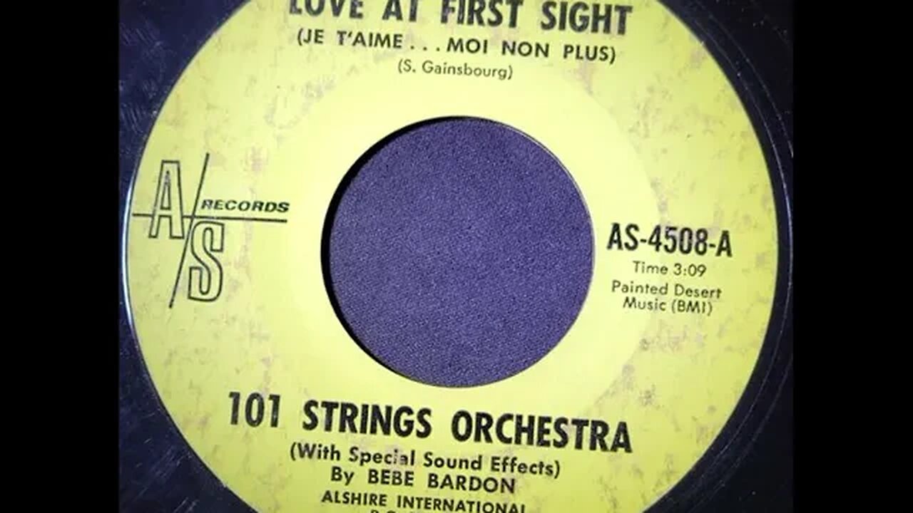 101 Strings Orchestra – Love At First Sight (Je T'Aime...Moi Non Plus)