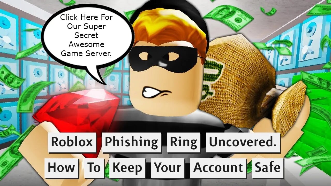 Roblox Phishing Ring Scams Children. How You Can Protect Your Child's Account.