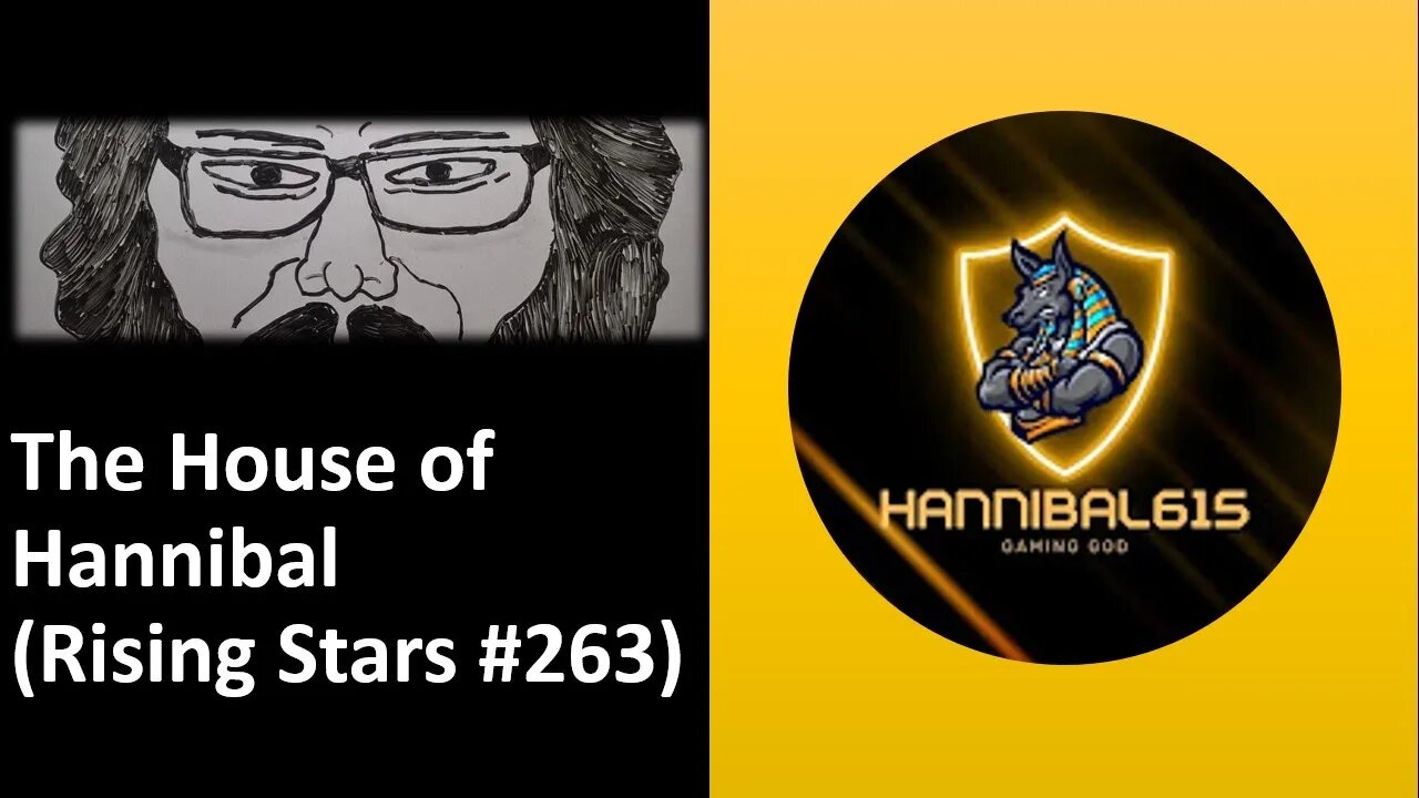 The House of Hannibal (Rising Stars #263) [With a Blooper]