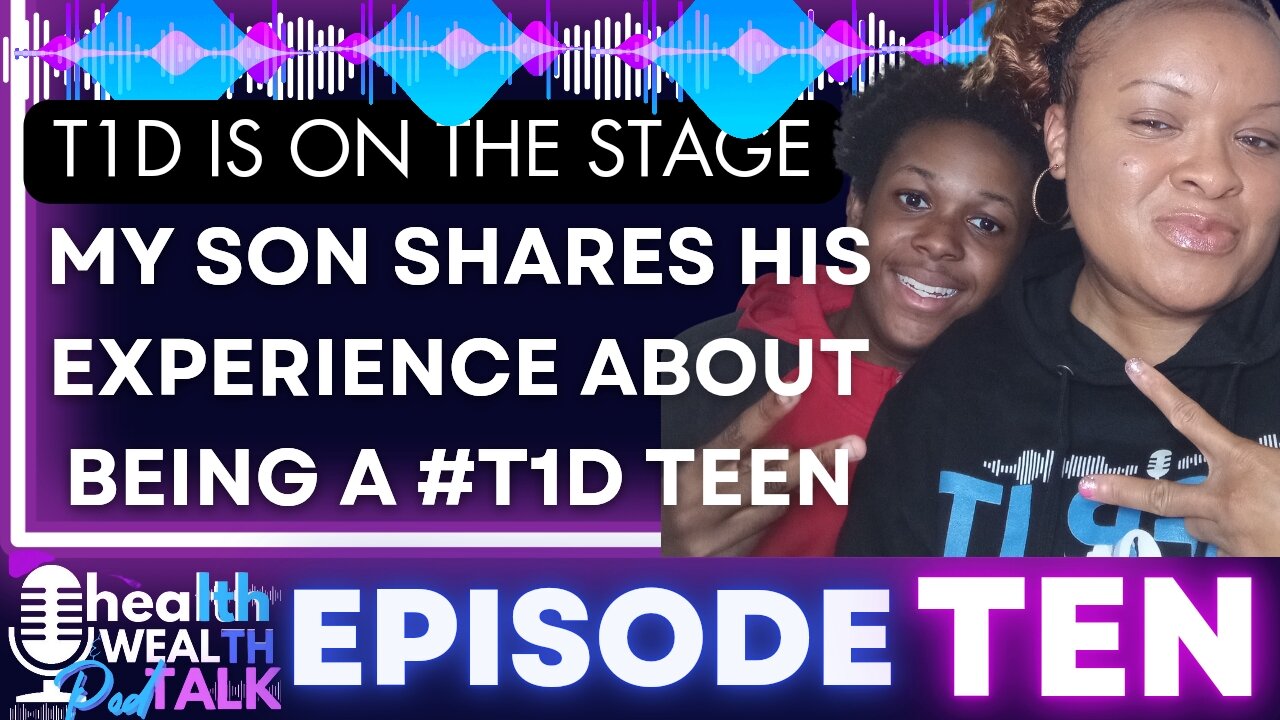 Special Guest My Son Mel Chats About Life As A Type 1 Diabetic Teen - EPISODE TEN