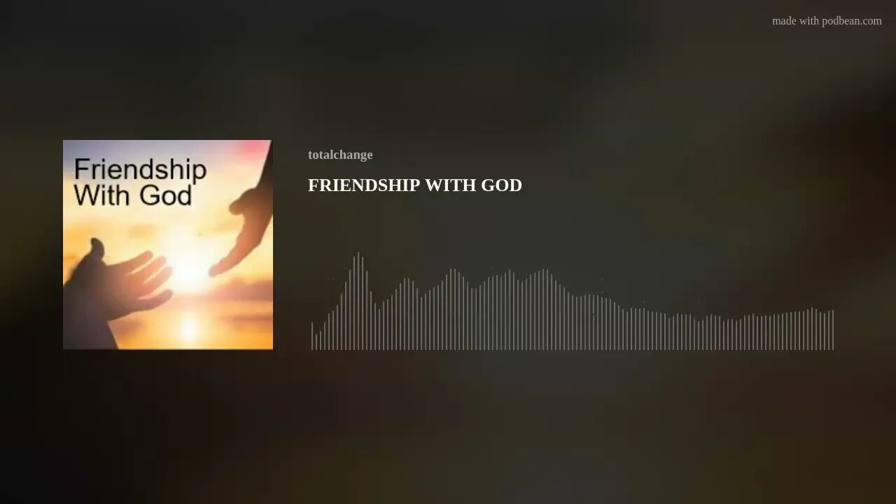 FRIENDSHIP WITH GOD