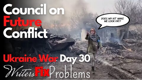 Ukraine War: Day 30 - CFC