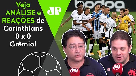 O Corinthians foi ROUBADO contra o Grêmio? Veja ANÁLISE e REAÇÕES!