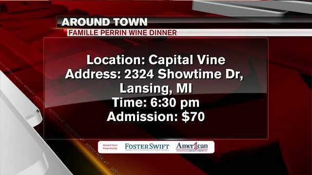 Around Town 5/7/18: Famille Perrin Wine Dinner