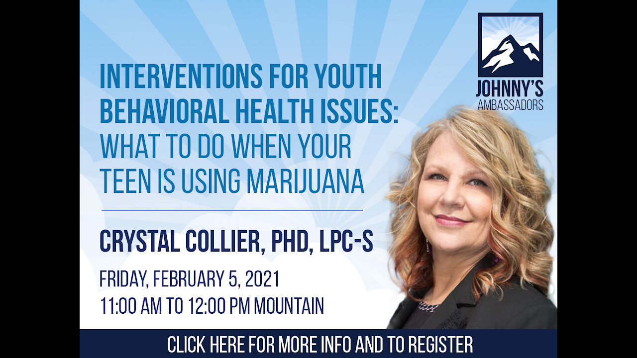 Interventions for Youth Behavioral Health Issues: What to Do When Your Teen is Using Marijuana