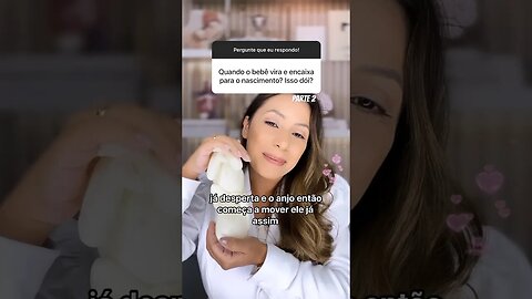 Quando o bebê vira e encaixa para o nascimento? Parte 2