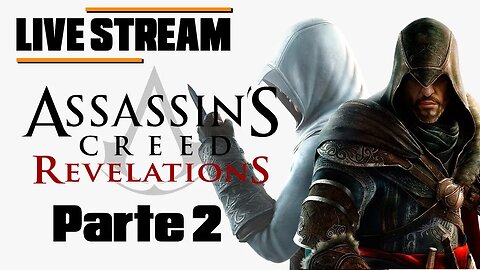 Assassin's Creed: Revelations Maratonando a franquia Gameplay live 1