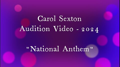 Audition - National Anthem - Carol Sexton_2024-11-17