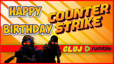 🎂🎉🥳HAPPY BIRTHDAY COUNTER STRIKE!