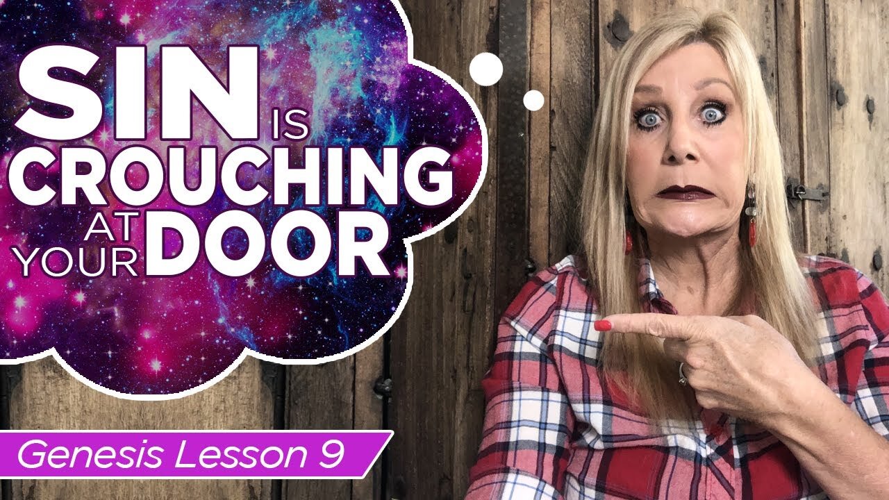 Sin is Crouching At Your Door - Genesis 9