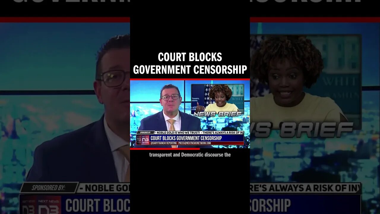 Court Blocks Government Censorship