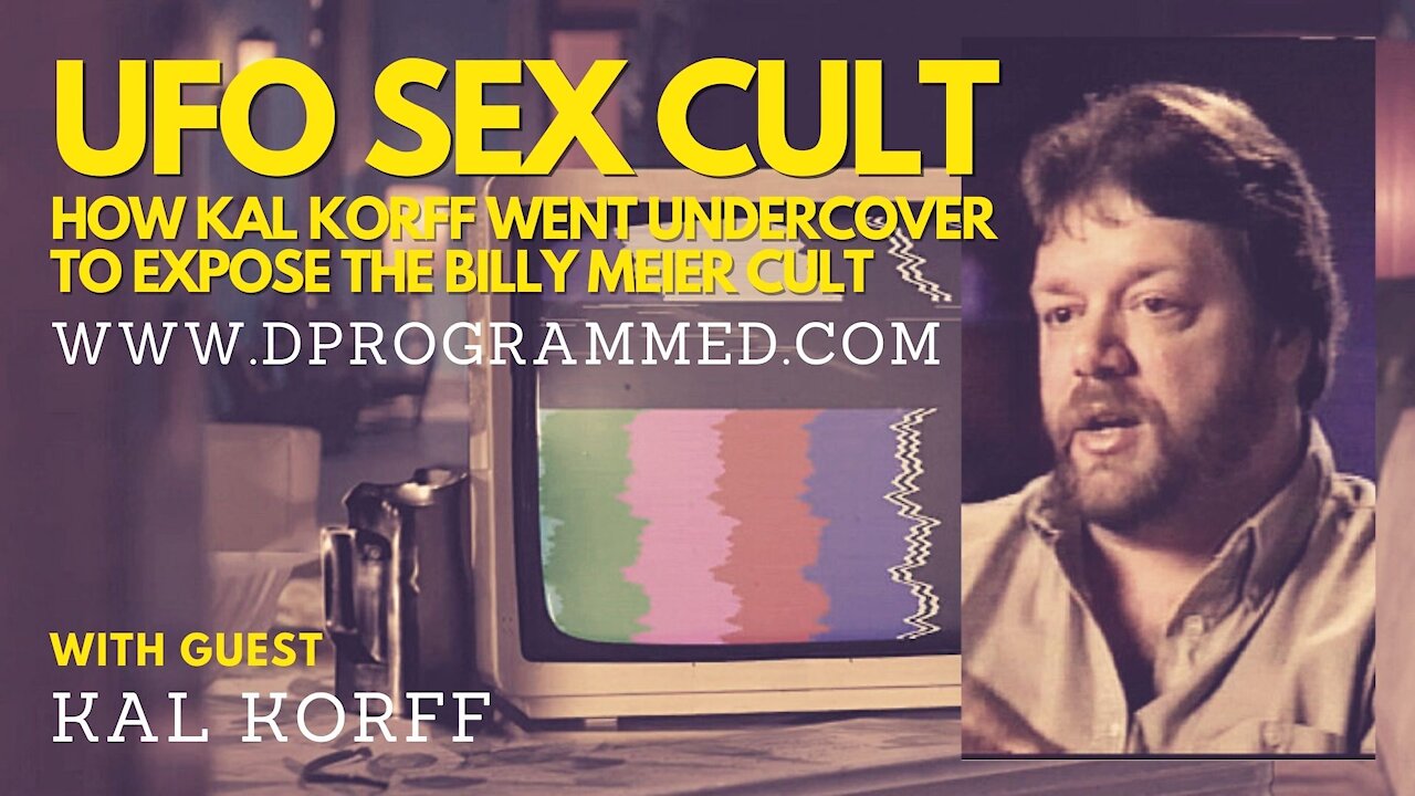 UFO Sex Cults: How Kal Korff went undercover To Expose The Billy Meier Cult.