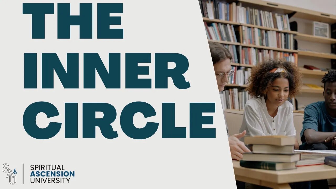 Spiritual Ascension University I The Inner Circle