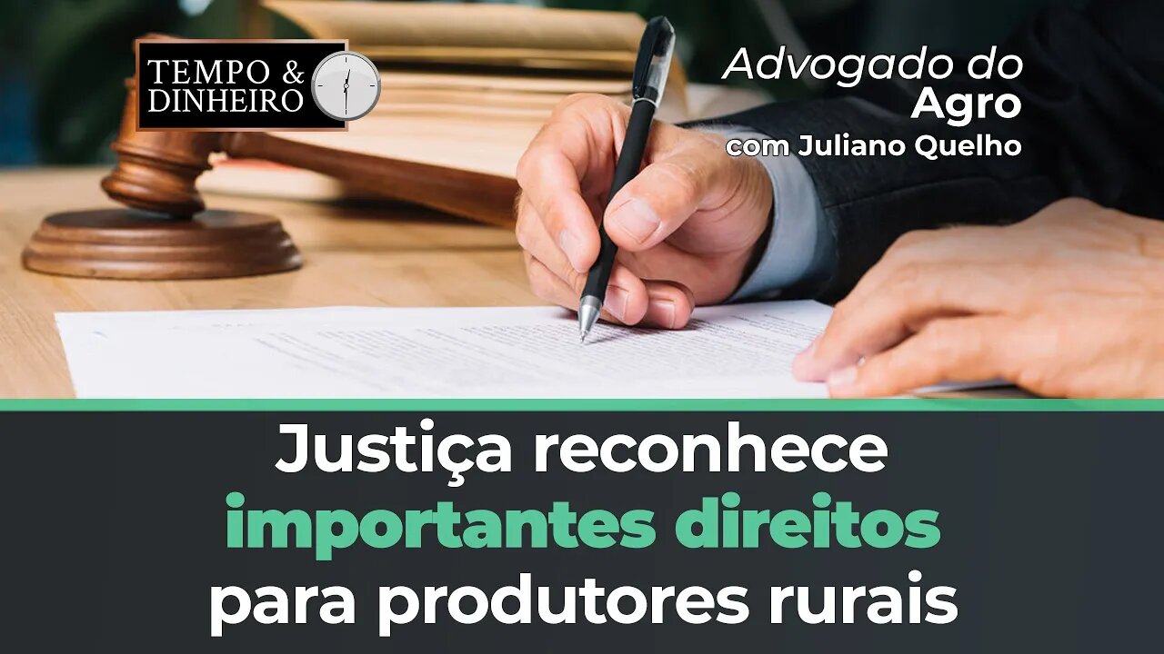 Quais são os principais direitos reconhecidos em benefício do produtor rural pela Justiça?