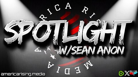 Spotlight w/SeanAnon