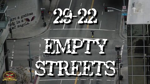 29-22 Empty Streets (OFFICIAL MUSIC VIDEO)